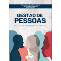 GESTÃO DE PESSOAS: DIÁLOGOS MULTIDISCIPLINARES