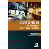 Gestão de pessoas em unidades de alimentação e nutrição