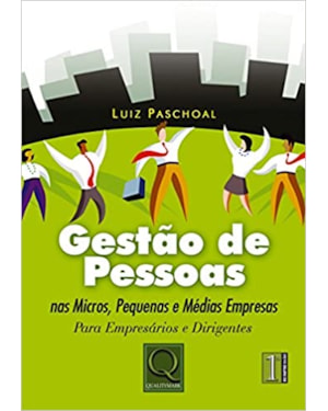 GESTAO DE PESSOAS NAS MICROS, PEQUENAS E MEDIAS EMPRESAS