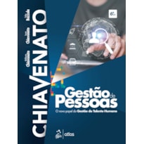 GESTÃO DE PESSOAS - O NOVO PAPEL DA GESTÃO DO TALENTO HUMANO