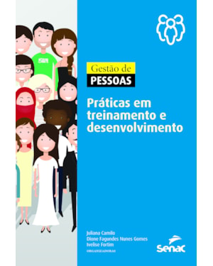 GESTÃO DE PESSOAS: PRÁTICAS EM TREINAMENTO E DESENVOLVIMENTO