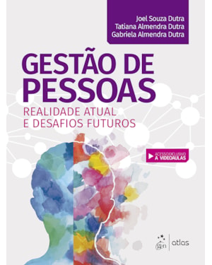 GESTÃO DE PESSOAS - REALIDADE ATUAL E DESAFIOS FUTUROS