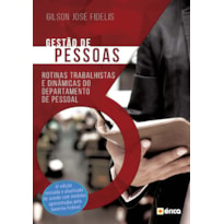 GESTÃO DE PESSOAS: ROTINAS TRABALHISTAS E DINÂMICAS DO DEPARTAMENTO DE PESSOAL