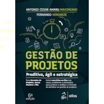 GESTÃO DE PROJETOS - PREDITIVA, ÁGIL E ESTRATÉGICA