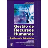 GESTAO DE RECURSOS HUMANOS - TRADICIONAL E ESTRATEGICA - 2ª