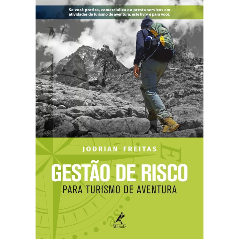GESTÃO DE RISCO: PARA TURISMO DE AVENTURA