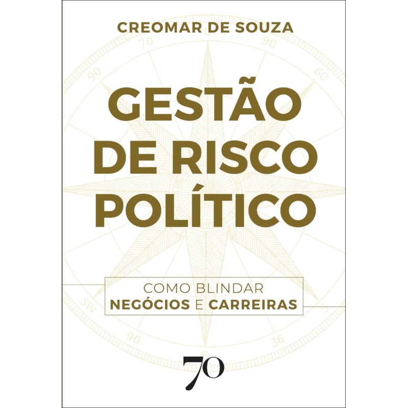 Gestão de risco político: como blindar negócios e carreiras