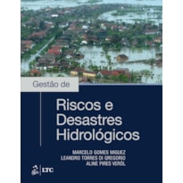 GESTÃO DE RISCOS E DESASTRES HIDROLÓGICOS GESTÃO DE RISCOS E DESASTRES HIDROLÓGICOS