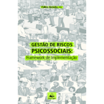 Gestão de riscos psicossociais: framework de implementação
