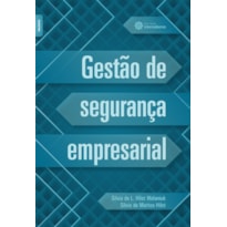 GESTÃO DE SEGURANÇA EMPRESARIAL