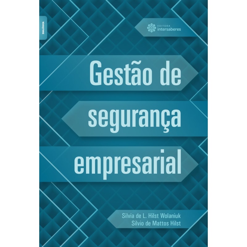 GESTÃO DE SEGURANÇA EMPRESARIAL