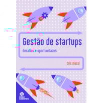 GESTÃO DE STARTUPS:: DESAFIOS E OPORTUNIDADES