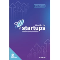 GESTÃO DE STARTUPS: DESAFIOS E OPORTUNIDADES