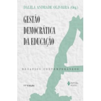 GESTÃO DEMOCRÁTICA DA EDUCAÇÃO: DESAFIOS CONTEMPORÂNEOS