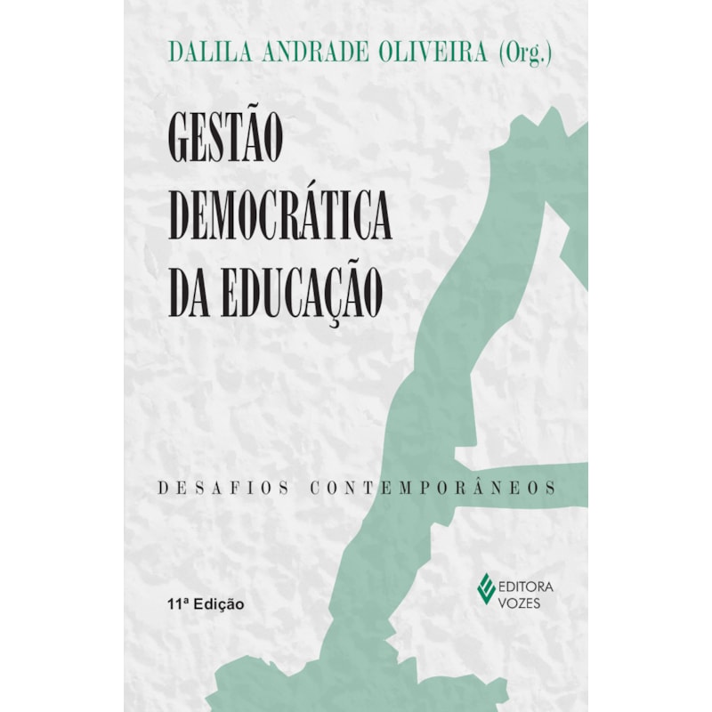GESTÃO DEMOCRÁTICA DA EDUCAÇÃO: DESAFIOS CONTEMPORÂNEOS
