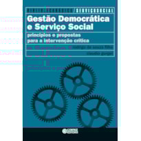 Gestão democrática e serviço social: princípios e propostas para a intervenção crítica