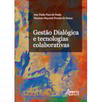 GESTÃO DIALÓGICA E TECNOLOGIAS COLABORATIVAS