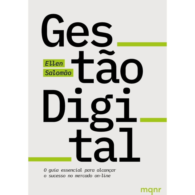 GESTÃO DIGITAL - O GUIA ESSENCIAL PARA ALCANÇAR O SUCESSO NO MERCADO ON-LINE