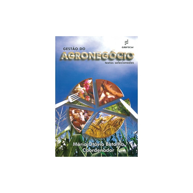 GESTÃO DO AGRONÉGOCIO - TEXTOS SELECIONADOS