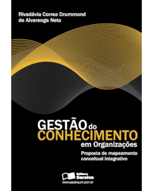 GESTÃO DO CONHECIMENTO EM ORGANIZAÇÕES: PROPOSTA EM MAPEAMENTO CONCEITUAL INTEGRATIVO