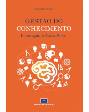 Gestão do conhecimento: introdução e áreas afins