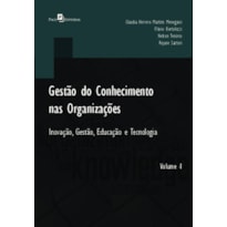 Gestão do conhecimento nas organizações: inovação, gestão, educação e tecnologia