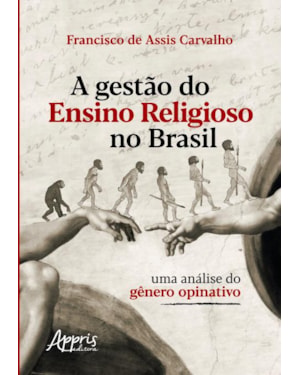 GESTÀO DO ENSINO RELIGIOSO NO BRASIL: UMA ANÁLISE DO GÊNERO OPINATIVO