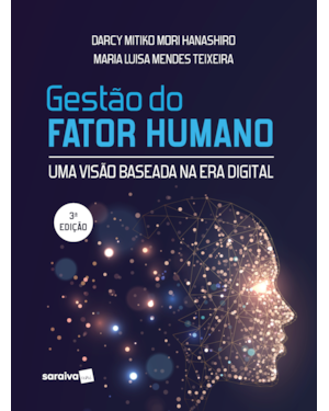 GESTÃO DO FATOR HUMANO: UMA VISÃO BASEADA NA ERA DIGITAL