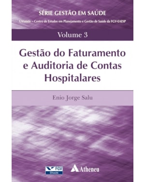 Gestão do faturamento e auditoria de contas hospitalares