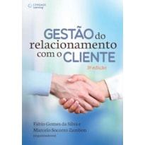 GESTÃO DO RELACIONAMENTO COM O CLIENTE