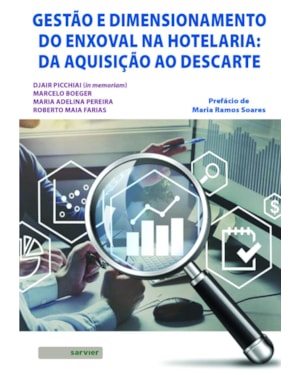 GESTÃO E DIMENSIONAMENTO DO ENXOVAL NA HOTELARIA: DA AQUISIÇÃO AO DESCARTE