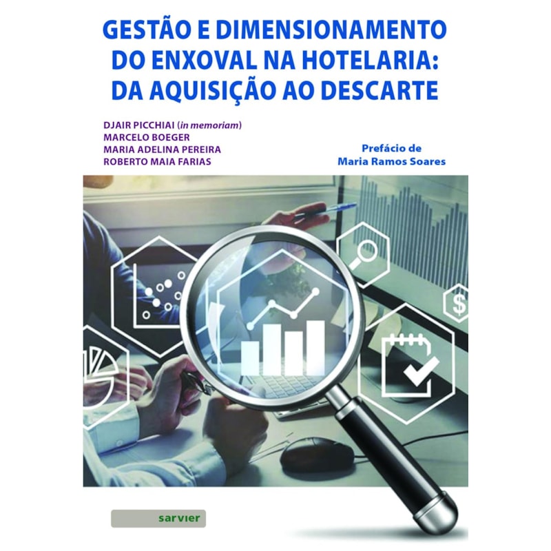 GESTÃO E DIMENSIONAMENTO DO ENXOVAL NA HOTELARIA: DA AQUISIÇÃO AO DESCARTE