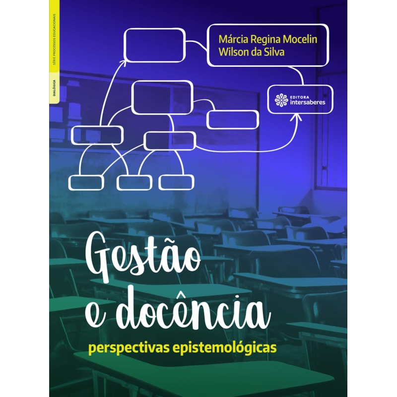 GESTÃO E DOCÊNCIA:: PERSPECTIVAS EPISTEMOLÓGICAS