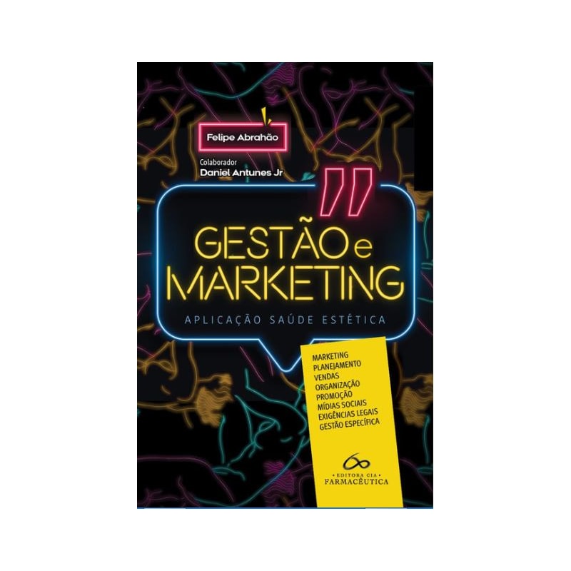 GESTÃO E MARKETING - APLICAÇÃO À SAÚDE ESTÉTICA