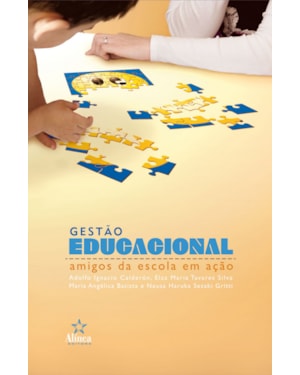 GESTAO EDUCACIONAL AMIGOS DA ESCOLA EM ACAO - 1ª