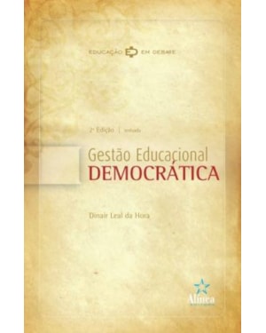 GESTAO EDUCACIONAL DEMOCRATICA - COL. EDUCACAO EM DEBATE