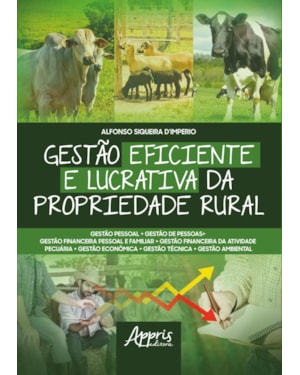 GESTÃO EFICIENTE E LUCRATIVA DA PROPRIEDADE RURAL