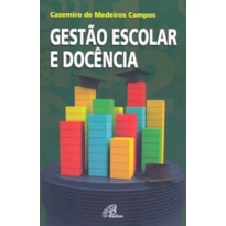 GESTÃO ESCOLAR E DOCÊNCIA