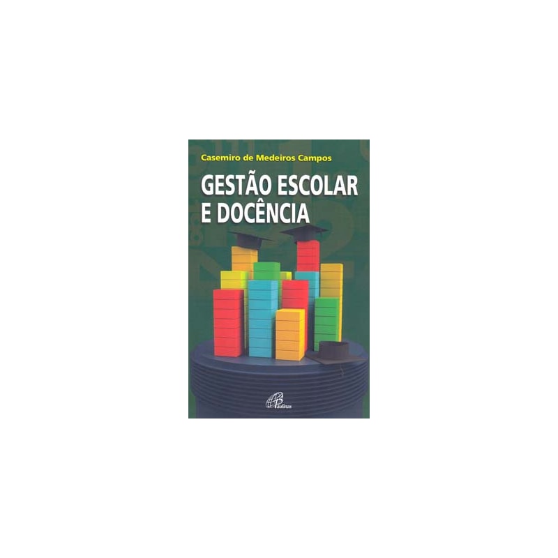 GESTÃO ESCOLAR E DOCÊNCIA
