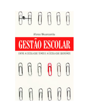 Gestão escolar: entre a escola que temos e a escola que queremos
