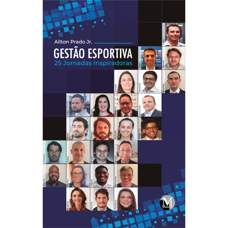 GESTÃO ESPORTIVA: 25 JORNADAS INSPIRADORAS