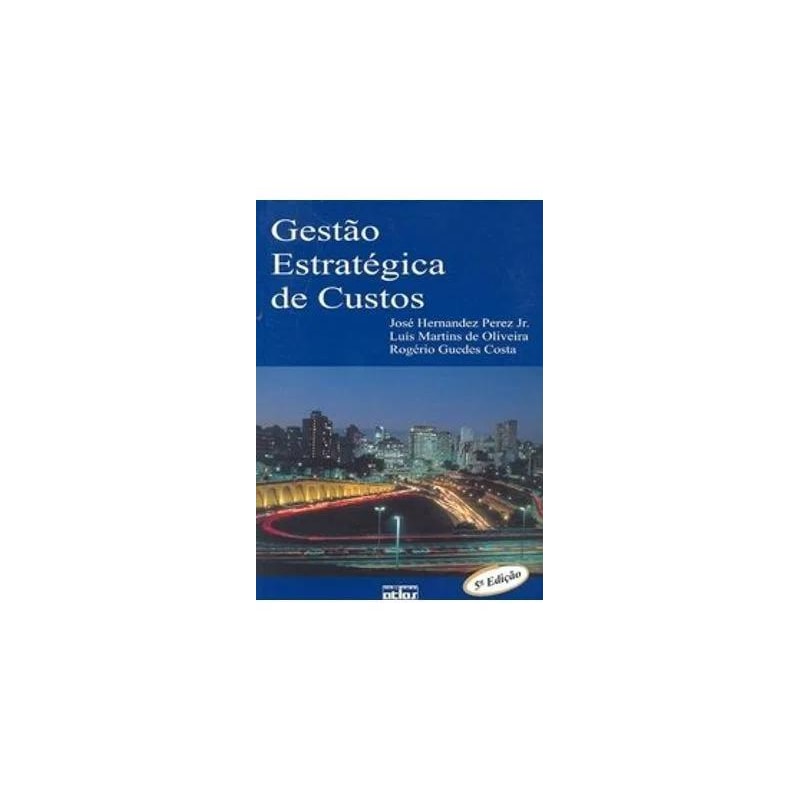 GESTAO ESTRATEGICA DE CUSTOS - LIVRO-TEXTO - 5