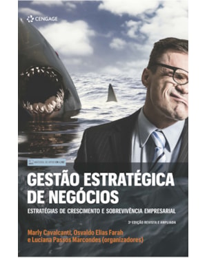 GESTÃO ESTRATÉGICA DE NEGÓCIOS: ESTRATÉGIAS DE CRESCIMENTO E SOBREVIVÊNCIA EMPRESARIAL
