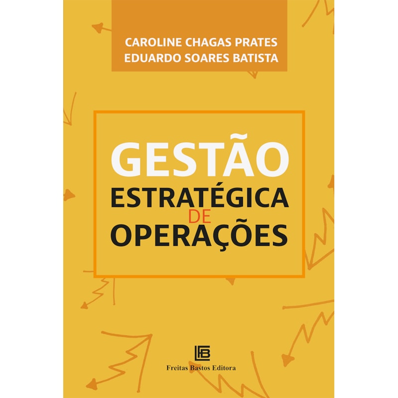 GESTÃO ESTRATÉGICA DE OPERAÇÕES