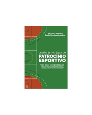Gestão estratégica do patrocínio esportivo