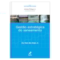 GESTÃO ESTRATÉGICA DO SANEAMENTO GESTÃO ESTRATÉGICA DO SANEAMENTO