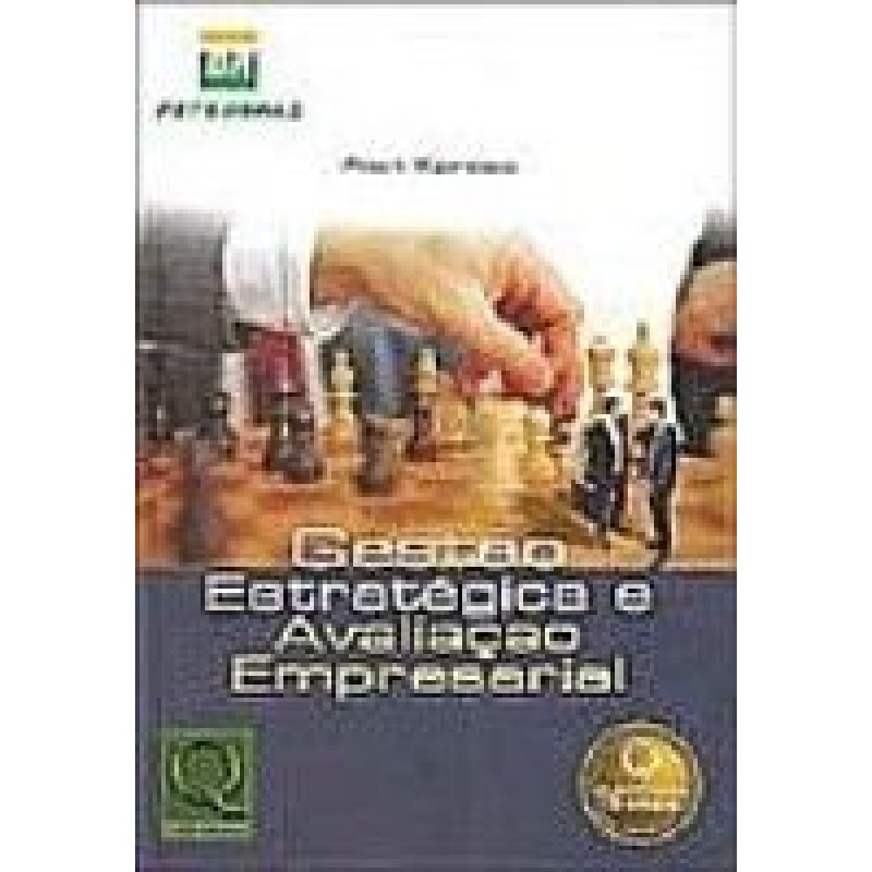 GESTAO ESTRATEGICA E AVALIACAO EMPRESARIAL