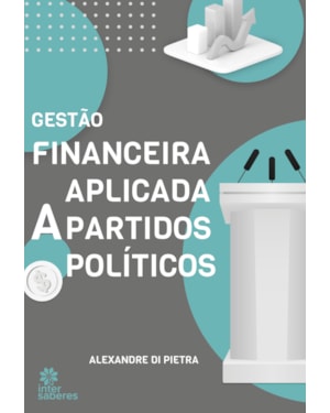 GESTÃO FINANCEIRA APLICADA A PARTIDOS POLÍTICOS