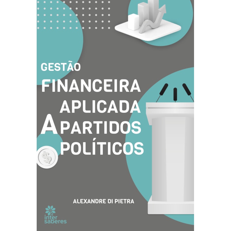 GESTÃO FINANCEIRA APLICADA A PARTIDOS POLÍTICOS