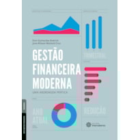 GESTÃO FINANCEIRA MODERNA:: UMA ABORDAGEM PRÁTICA